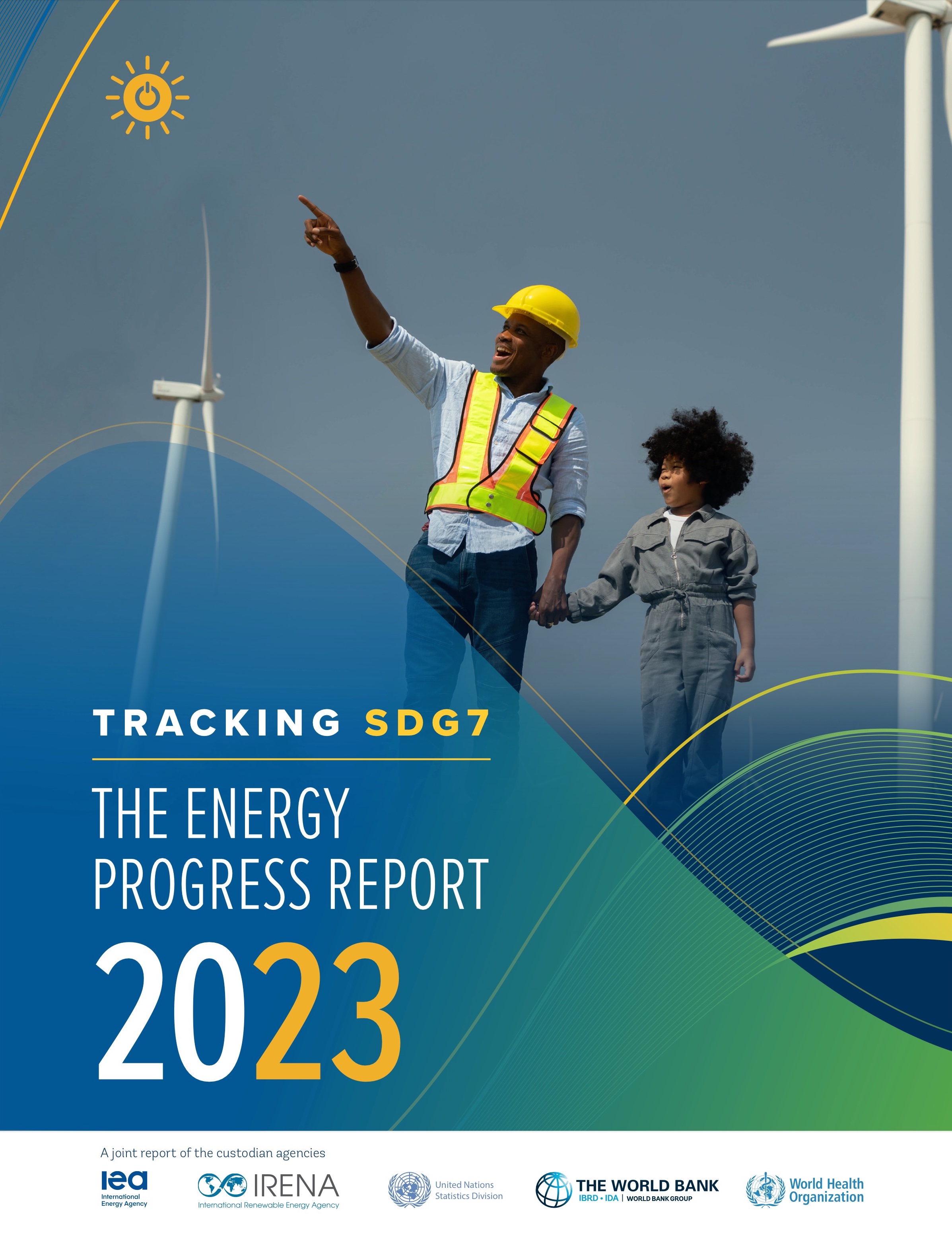 2023 Tracking SDG7 Report 2023 Tracking SDG7 Report