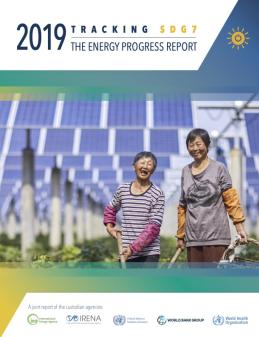 2019 Tracking SDG7 Report 2019 Tracking SDG7 Report