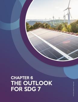 2025 Tracking SDG7 Chapter 6 Outlook for SDG7 2025 Tracking SDG7 Chapter 6 Outlook for SDG7
