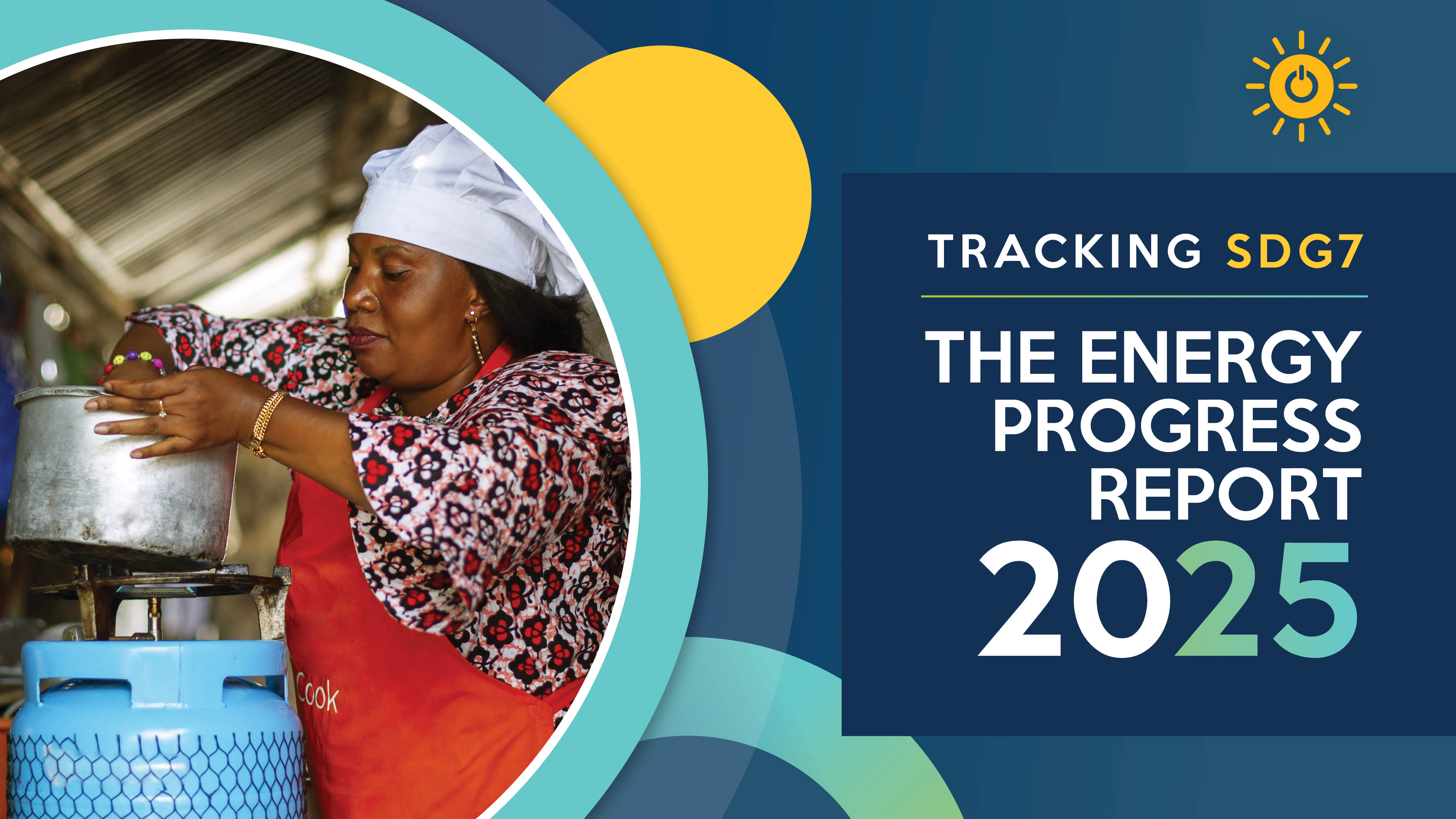 Tracking SDG 7: The Energy Progress Report 2025 Tracking SDG 7: The Energy Progress Report 2025